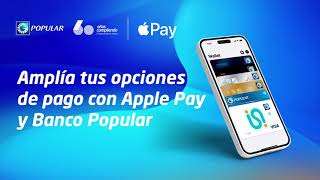 Amplía tus opciones de pago con Apple Pay y Banco Popular [upl. by Banks]