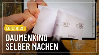 Daumenkino selber machen  Sehen amp Gestalten 39 mit Yadegar Asisi [upl. by Nohsed953]