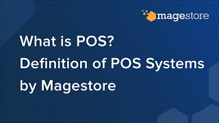 What is POS system Definition of POS Systems  Magestore POS [upl. by Haliled537]