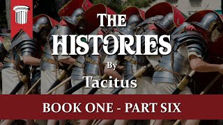 The Histories by Tacitus  Book One Part Six [upl. by Eetse243]