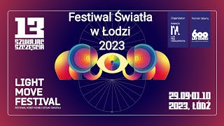 Festiwal Światła w Łodzi 2023Light move festival 2023 [upl. by Kronfeld]