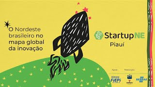 SEBRAE AO VIVO  STARTUP NORDESTE PIAUÍ [upl. by Melnick]