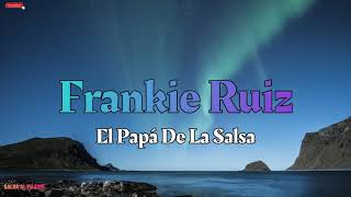 ESTA COBARDÍA Frankie RuizLetra Salsa Cali [upl. by Fonda]