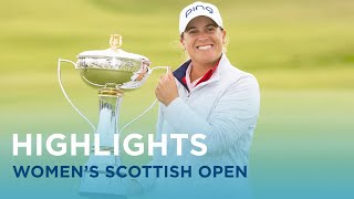 Final Round Highlights  ISPS Handa Women’s Scottish Open [upl. by Alliuqet]