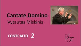 CONTRALTO 2  Cantate Domino  Vytautas Miskinis [upl. by Inohtna249]