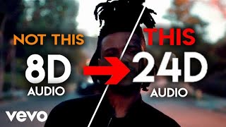 The Weeknd  The Hills 24D Audio  Not 16D8D🎧 [upl. by Rengaw664]