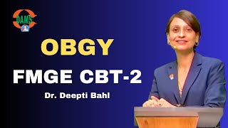 OBGY  FMGE CBT2 Discussions  Dr Deepti Bahl [upl. by Peony965]