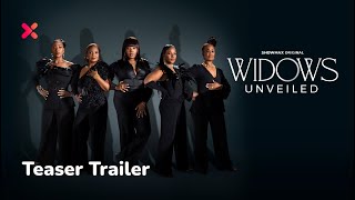 Widows Unveiled  Tease Trailer  Showmax Original [upl. by Annasiul729]