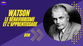 Watson Béhaviorisme et apprentissage [upl. by Ahsitram]