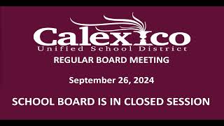 CUSD Regular Board Meeting  September 26 2024  Part 1 [upl. by Notlit113]