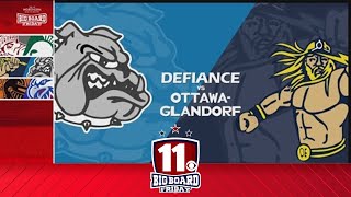 Big Board Friday Week 10 OttawaGlandorf vs Defiance [upl. by Akialam]