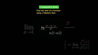 LHospitals Rule Find the limit of a function using LHospitals Rule maths calculus Theorem [upl. by Mitran]