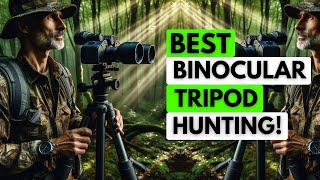 4 Best Binocular Tripods Hunting 2025 [upl. by Otir]