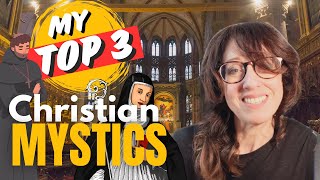 Best Christian Mystics of ALL Time  My Top 3 [upl. by Salomo]