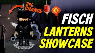 ALL FISCH LANTERNS SHOWCASE 🏮  Fisch [upl. by Annahoj]