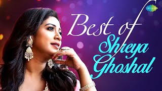 Best of Shreya Ghoshal Songs  Tum Kya Mile  Jaadu Hai Nasha  Ve Kamleya  NonStop Playlist [upl. by Ardnal]