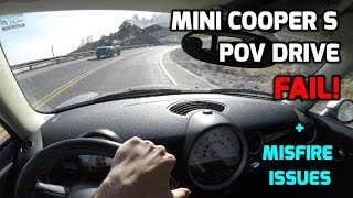 Mini Cooper S POV test drive FAIL  Random Misfire Issues [upl. by Incrocci]