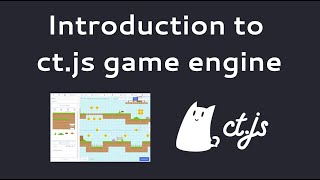 Introduction to ctjs 1 — Interface and core principles [upl. by Etteinotna]