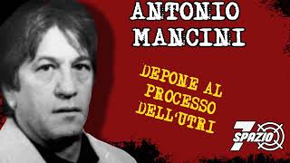 Antonio Mancini Â«Abbruciati e Turatello erano legatissimiÂ» [upl. by Bern]