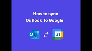 How to Sync Outlook Calendar with Google Calendar  StepbyStep Tutorial [upl. by Anik]