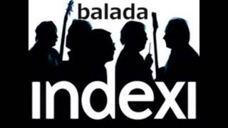 Indexi  Balada 2014 Remastered HQ [upl. by Giulia]