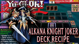 ALKANA KNIGHT JOKER DECK JQK  YUGIOH GX TAG FORCE 3 27 [upl. by Biebel]