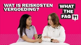 Wat is reiskostenvergoeding Heb ik er recht op  What the FAQ 9 [upl. by Kursh]