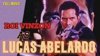 ROI VINZON  as quot LUCAS ABELARDO quot FULL MOVIE [upl. by Oinimreh]