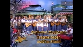 Mühlenhof Musikanten  Träume haben goldne Flügel  1995  35 [upl. by Eikcin]