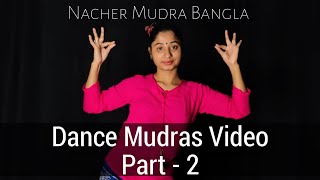 Bangla Nacher Mudra Part  2  নাচের মুদ্রা  Dance Mudras [upl. by Cullen]