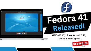 Fedora Linux 41 Released GNOME 47 Linux Kernel 611 DNF5 amp New Spins – Full Review [upl. by Enitram]