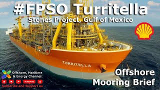 FPSO Turritella  Mooring Brief [upl. by Arat]