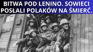 Masakra pod Lenino Chrzest bojowy polskich żołnierzy na wschodzie [upl. by Lleuqar]