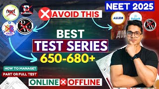 Best Test Series to Score 680 in Neet 2025  Online vs Offline Test Series  How to Crack neet 2025 [upl. by Gonta]