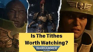 The Tithes A Warhammer 40k Anthology You Can’t Miss [upl. by Nomelihp]