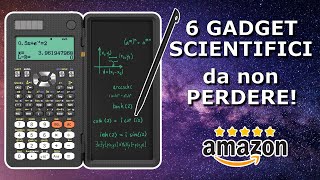 6 GADGET SCIENTIFICI da NON PERDERE Disponibili su AMAZON [upl. by Gnoht]