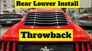 Rear Louver Install on S550 Mustang [upl. by Harifaz]