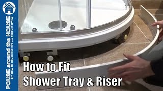 How to fit a shower tray with shower tray riser Shower tray and shower tray riser kit installation [upl. by Aliakim]