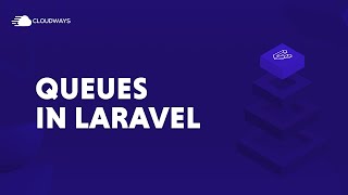 How To Use Queues In Laravel  Introduction To Queues  How To Use Queues [upl. by Emma]