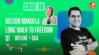 Nelson Mandela Long Walk to Freedom L1  Outline  QampA  CBSE Class 10 EnglishVedantuClass91011 [upl. by Neelyk]