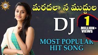 Maradala Na Mudhula DJ Most Popular Hit Song  Disco Recording Company [upl. by Ierna507]