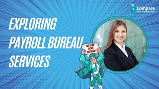 Exploring Payroll Bureau Services Outsourcing Payroll Management Made Simple [upl. by Leachim]