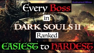 All Dark Souls 2 Bosses Ranked Easiest to Hardest [upl. by Netsriik875]