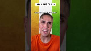 India Bus Crash [upl. by Cnahc]