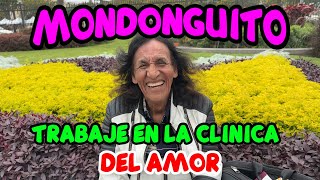 MONDONGUITO TRABAJE EN LA CLINICA DEL AMOR Y FUE DIFICIL [upl. by Inger]