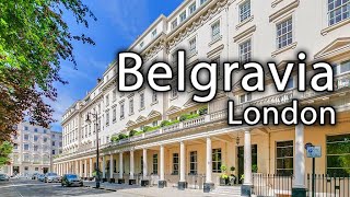 Belgravia  London [upl. by Sarajane]