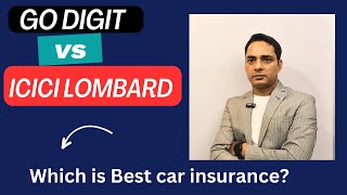 Go Digit vs Icici Lombard  Go digit car insurance  Icici lombard car insurance carinsurance [upl. by Forsta176]