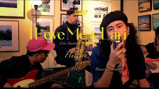 Hullera  I LOVE ME amp Lari Live Session [upl. by Ahtennek]