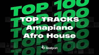 Beatport Amapiano amp Afro House Top Tracks November 2024 [upl. by Ettenotna]