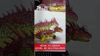 HOW TO DRAW LEVEL 40 ALLOSAURUS JURASSIC WORLD THE GAME аллозавр 40 уровень อัลโลซอรัส ระดับ 40 [upl. by Mccall]